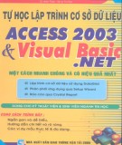 Ebook Tự học lập trình cơ sở dữ liệu Access 2003 và Visual Basic.NET: Phần 2 - NXB Giao thông Vận tải