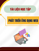 Tài liệu học tập Phát triển ứng dụng Web (Dùng cho sinh viên đại học Ngành Công nghệ thông tin)