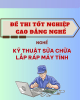 Đề thi & đáp án lý thuyết Kỹ thuật sửa chữa máy tính năm 2012 (Mã đề LT5)