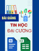 Bài giảng Tin học đại cương: Khai thác cơ sở dữ liệu - GV. Trần Thị Dung