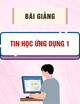 Giáo trình Tin học ứng dụng 1 - Đào Huy Hoàng