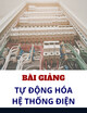 Bài giảng Tự động hóa hệ thống điện - Chương 6: Tự động điều chỉnh tần số