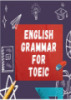 Tài liệu English Grammar for TOEIC