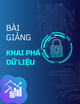 Bài giảng Khai phá dữ liệu - Chương 1: Tổng quan về khai phá dữ liệu