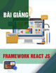Bài giảng Framework React JS - Chương 8: API