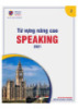 Tài liệu Từ vựng nâng cao Speaking 2021