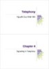 Bài giảng Telephony: Chapter 4 - Nguyễn Duy Nhật Viễn