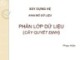 Bài giảng Xây dựng hệ khai mỏ dữ liệu: Phân lớp dữ liệu (cây quyết định) - Phan Hiển