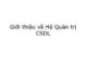 Bài giảng Hệ quản trị Cơ sở dữ liệu - Bài 1: Giới thiệu về Hệ quản trị Cơ sở dữ liệu