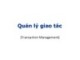 Bài giảng Hệ quản trị cơ sở dữ liệu: Quản lý giao tác