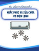 Tài liệu hướng dẫn khắc phục và sửa chữa cơ điện lạnh