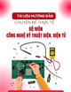 Tài liệu hướng dẫn học phần Chuyên đề thực tế bộ môn Công nghệ kỹ thuật điện, điện tử