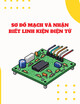 Tài liệu Sơ đồ mạch và nhận biết linh kiện điện tử